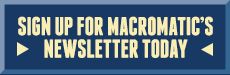 Sign Up For Macromatic's Newsletter